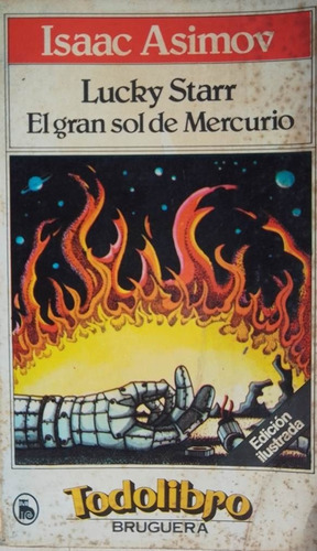 Lucky Starr El Gran Sol De Mercurio Isaac Asimov