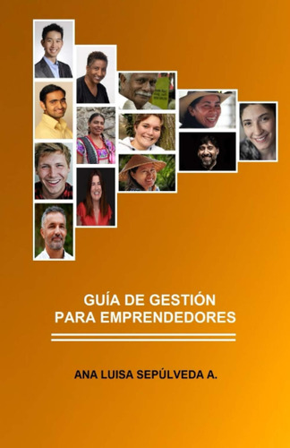 Libro: Guía De Gestión Para Emprendedores (spanish Edition)