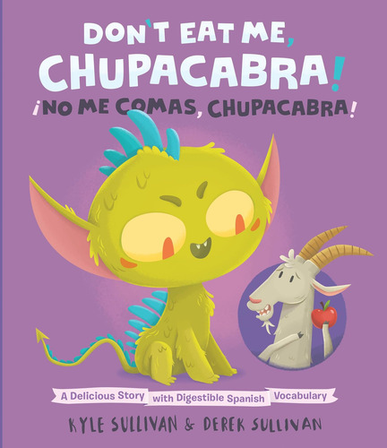Libro: Dont Eat Me, Chupacabra! ¡no Me Comas, Chupacabra!: