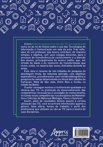 Visão do professor no uso das TIC em sala de aula, de Santos Junior, Agnaldo Pinheiro dos. Editorial Appris Editora e Livraria Eireli - ME, capa mole em português, 2021