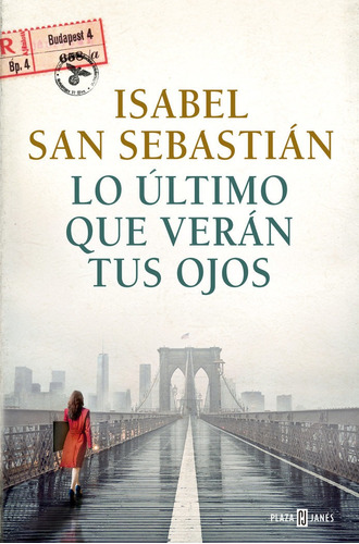 Libro Lo Ultimo Que Veran Tus Ojos - San Sebastian, Isabel