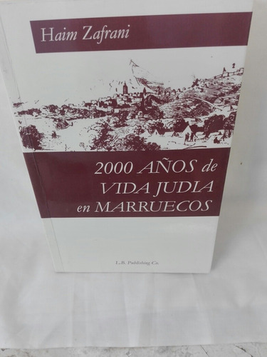 2000 Años De Vida Judia En Marruecos