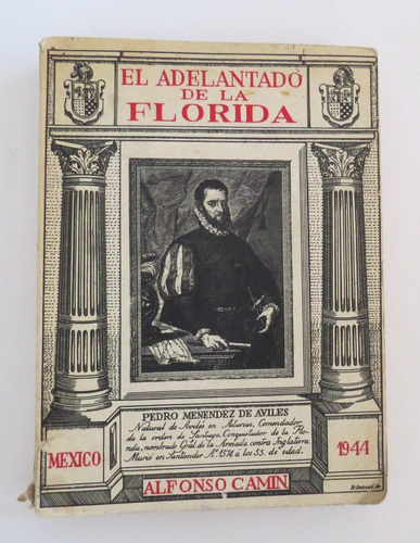 Adelantado De Florida Pedro Menéndez De Avilés 1944 Camín