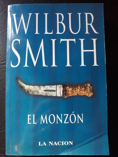 El Monzon Wilbur Smith La Nación 