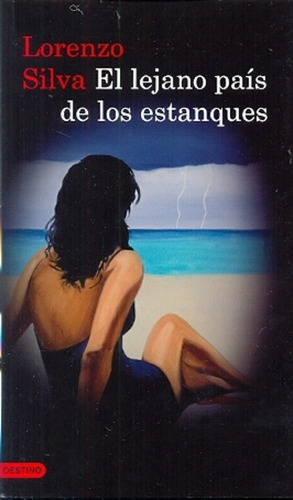 Lejano Pais De Los Estanques, El - Lorenzo Silva