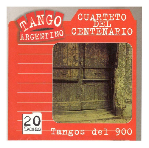 Cd Cuarteto Del Centenario - Tangos Del 900 