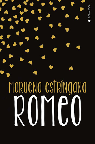 ROMEO, de Estríngana, Moruena. Editorial Ediciones Kiwi S.L., tapa blanda en español