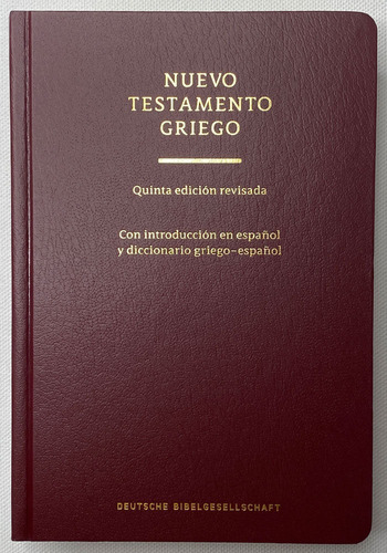 Nuevo Testamento Griego Quinta Edición Revisada