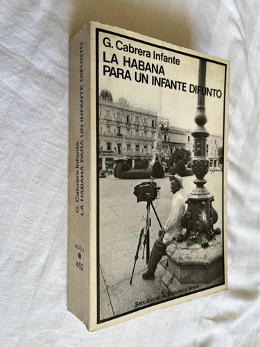 La Habana Para Un Infante Difunto Guillermo Cabrera Infante