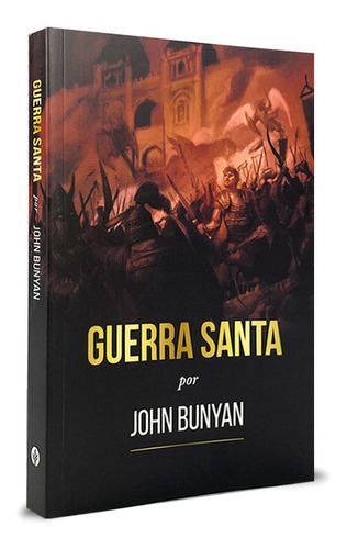 Guerra Santa | John Bunyan, De John, Bunyan., Vol. 1. Editora Publicações Pão Diário, Capa Mole Em Português, 2022