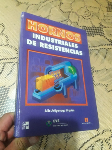 Libro Hornos Industriales De Resistencias Astigarraga