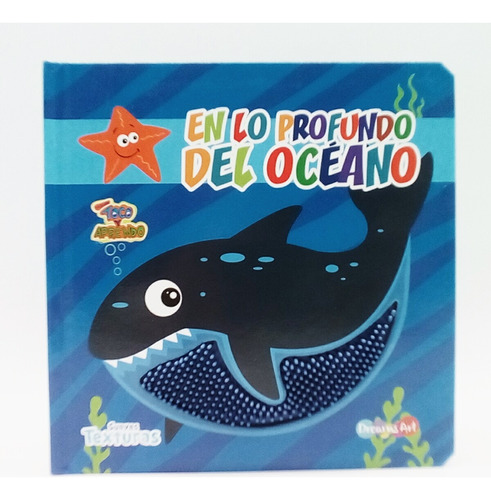 En Lo Profundo Del Océano / Libro Infantil Con Texturas