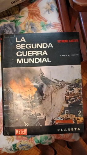 Segunda Guerra Mundial De Raymond Cartier Tomo 1º  2º