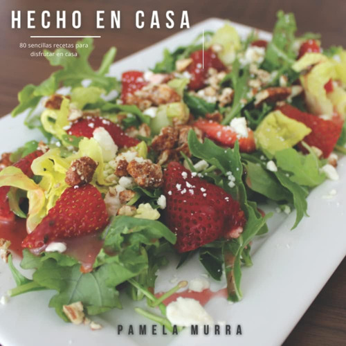 Libro Hecho En Casa Pasta Blanda (spanish Edition)