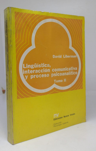 Linguistica Interaccion Comunicativa Y Proceso Psicoanalitic