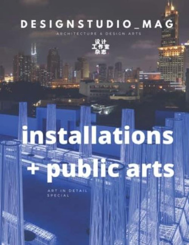 Installation + Public Art: Artistic Architecture & Design Around The World, De Mag, Design  Studio. Editorial Oem, Tapa Blanda En Inglés