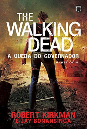 Libro The Walking Dead A Queda Do Governador Parte Dois (vol
