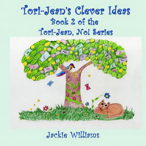 Tori-jean's Clever Ideas, De Williams, Jackie. Tori-jean, ! Series, Vol. 2. Editorial Createspace, Tapa Blanda En Inglés