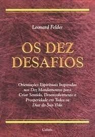 Livro Os Dez Desafios Leonard Felder