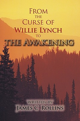 Libro From The Curse Of Willie Lynch To The Awakening - J...