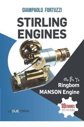 Libro Stirling Engines Î±, Î², Î³, Ringbom, Manson Engine...