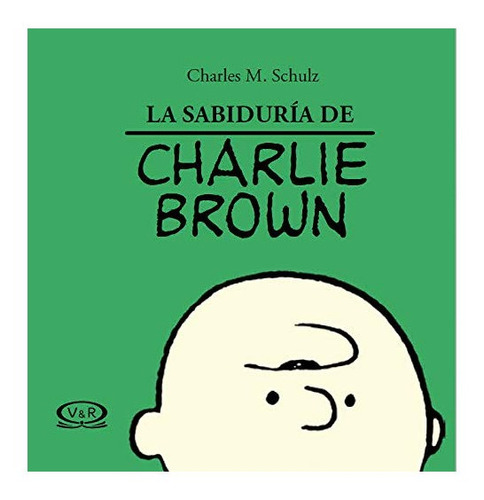 Imagen 1 de 1 de Libro La Sabiduría De Charlie Brown - Charles M. Schulz