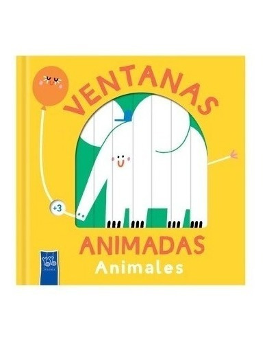 Ventanas Animadas - Animales - Yoyo - Libro