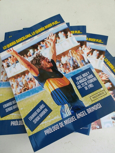Lo Quería Barcelona.. El Libro Del Debut De Maradona En Boca