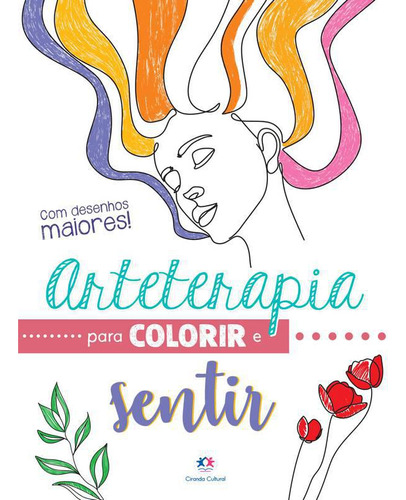 Livro Arteterapia Para Colorir E Sentir