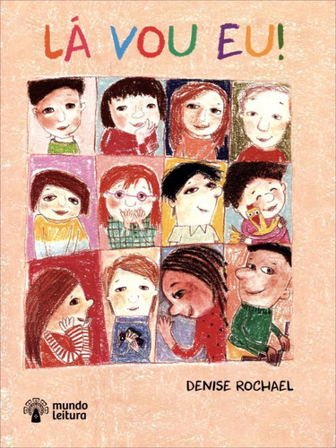 Lá Vou Eu!, De Rochael, Denise. Editora Mundo Leitura Editora **, Capa Mole