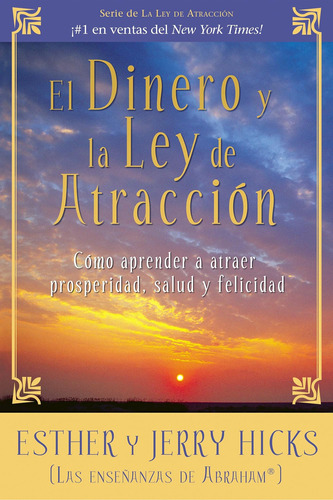 Libro El Dinero Y Ley Atraccion-esther Hicks