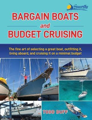 Libro Bargain Boats And Budget Cruising : The Fine Art Of...