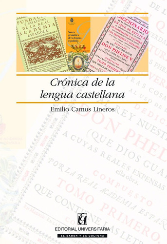 Cronica De La Lengua Castellana / Carlos  Camus Lineros