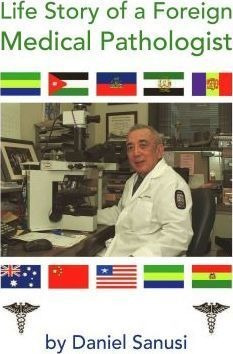 Life Story Of A Foreign Medical Pathologist - Daniel Sanusi