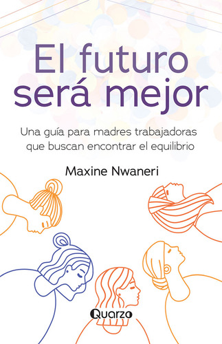 Libro: El Futuro Será Mejor