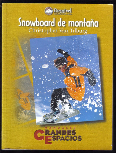 Snowboard De Montaña, De Christopher Van Tilburg