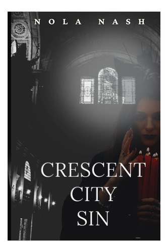 Libro: Crescent City Sin: Book 2 In The Crescent City Series