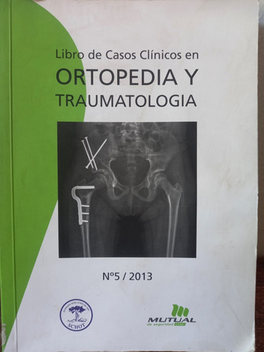 Libro De Casos Clínicos En Ortopedia Y Traumatología 