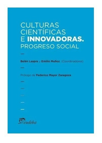 Culturas Científicas E Innovadoras - Laspra, Belén Nuevo!