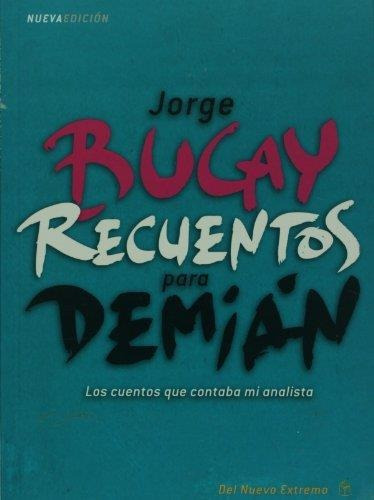 Recuentos Para Demian Jorge Bucay