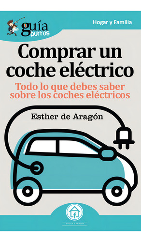 Guãâaburros Comprar Coche Elãâ©ctrico, De De Aragón Balboa-sandoval, Esther. Editorial Editatum, Tapa Blanda En Español