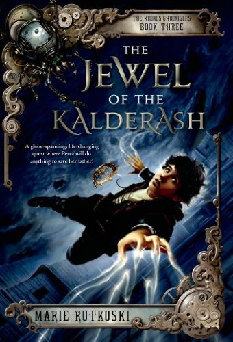 The Jewel Of The Kalderash The Kronos Chronicles Book Iii