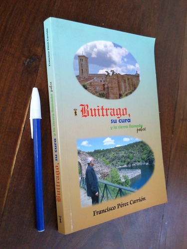 Buitrago, Su Cura Y La Sierra Llamada Pobre - Pérez Carrión