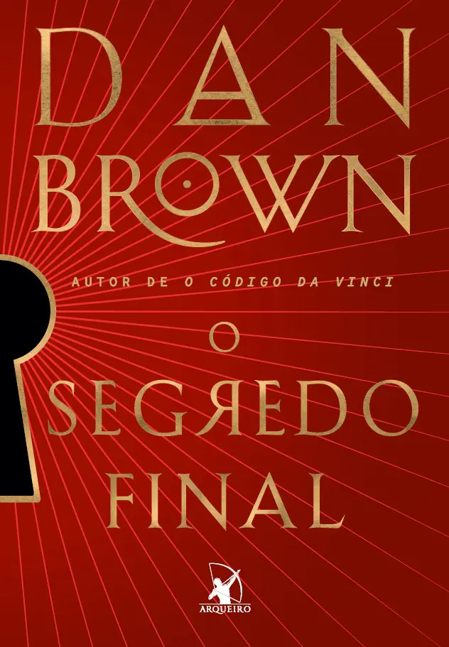 O Segredo Final (Robert Langdon Livro 6), Dan Brown, Arqueiro, 2025