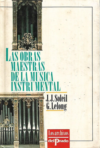 Las Obras Maestras De La Musica Instrumental