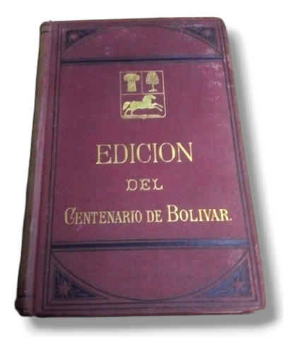 Vida Del Libertador Simon Bolivar Usado