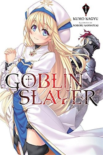 Goblin Slayer, Vol 1 (light Novel) (goblin Slayer (light Nov