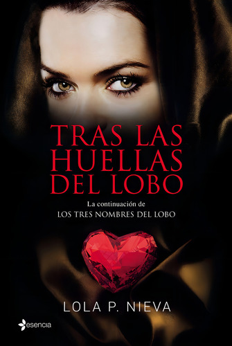 Tras Las Huellas Del Lobo - La Continuacion De Los Tres Nomb