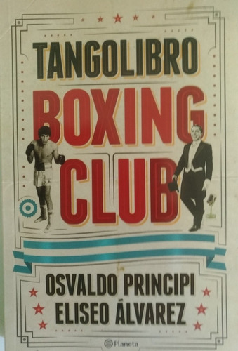 Tangolibro Boxing Club  (o. Principi/ Eliseo Alvarez) Boxeo