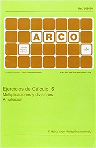 Arco Ejercicios Calculo 6 - Aa.vv